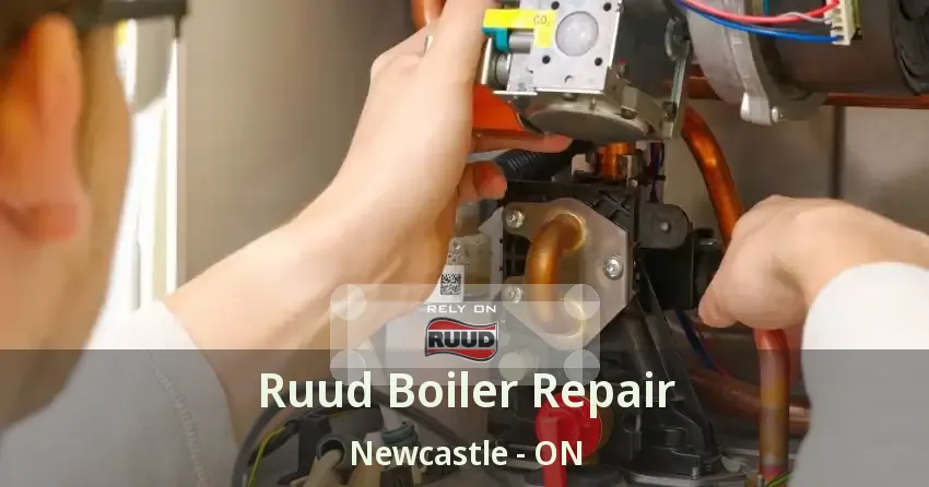 Ruud Boiler Repair Newcastle - ON