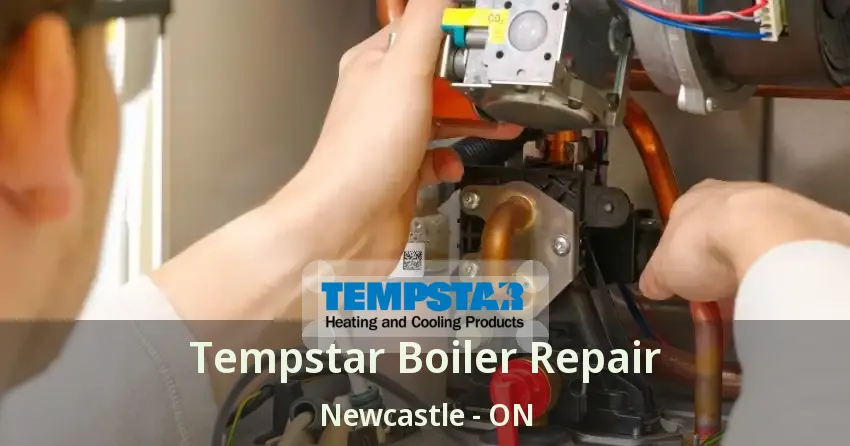 Tempstar Boiler Repair Newcastle - ON