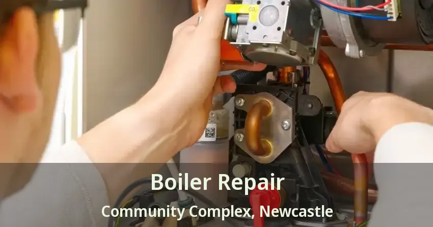 Boiler Repair Community Complex, Newcastle - ON