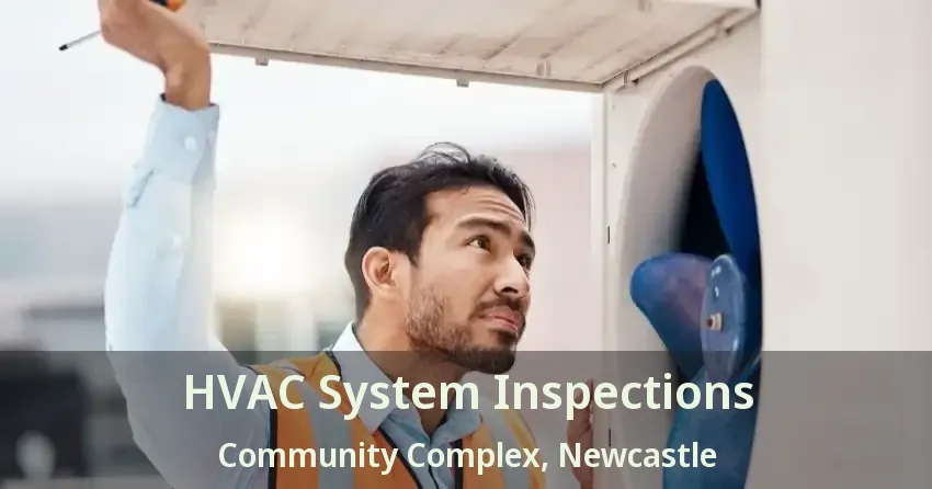 HVAC System Inspections Community Complex, Newcastle - ON