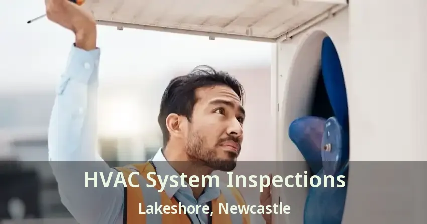 HVAC System Inspections Lakeshore, Newcastle - ON