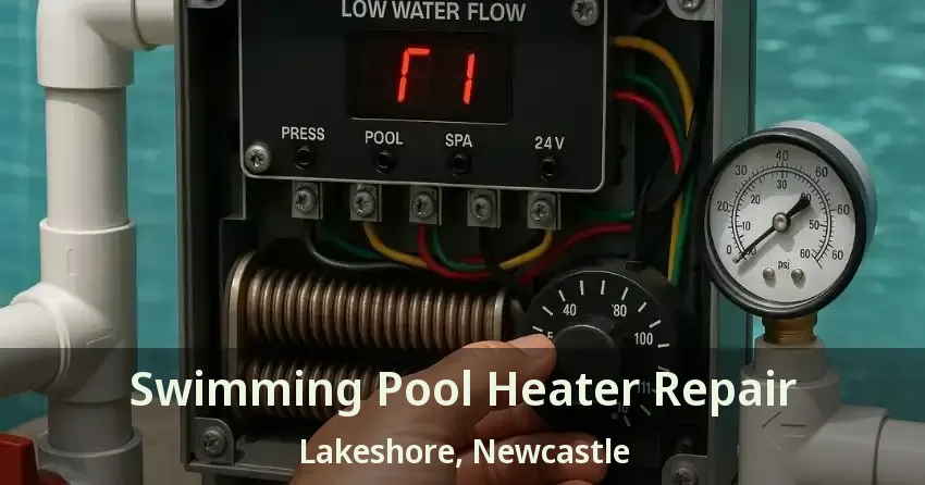 Swimming Pool Heater Repair Lakeshore, Newcastle - ON